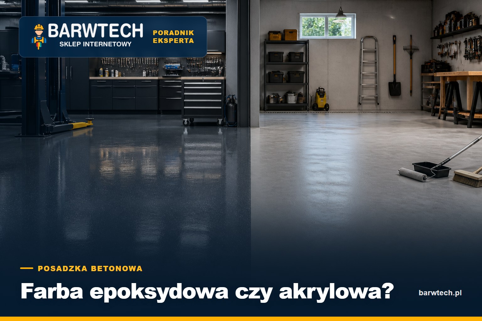 Porównanie posadzki epoksydowej i akrylowej w garażu - poradnik Barwtech